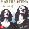 The Best Of Martha & Tena (To Nejlepší Z Let 1969-1982)