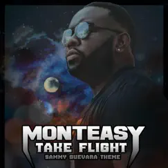 Take Flight (Sammy Guevara) - Single by Monteasy album reviews, ratings, credits