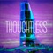 Thoughtless (feat. Lenday & Wahozzy) - MadTurt lyrics