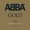 ABBA Gold: Greatest Hits (40th Anniversary Edition) - ABBA