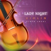Circo Local - Lady Night Violin