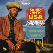 Charley Crockett - Only Game in Town