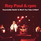Ray Paul & RPM - Won't You Take a Ride
