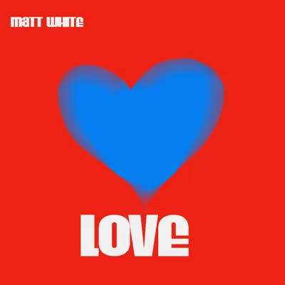 Love (2014) - Single - Matt White