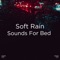 Regen Klingt Für Den Schlaf - Meditation Rain Sounds, Relaxing Rain Sounds & BodyHI lyrics