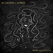 KC Lights - Share a Little Love