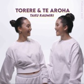 Taku Raumiri (feat. Torere & Te Aroha) artwork