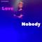 Love Nobody artwork