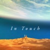 In Touch - Single, 2021