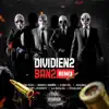 Dividien2 Ban2 (Remix) - Single album lyrics, reviews, download