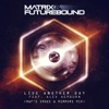 Live Another Day (feat. Alex Hepburn) [M&F's Smoke & Mirrors Mix] - Single