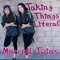 Taking Things Literal - Merrell Twins lyrics