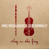 Dog in the Fog by Mike McGoldrick & Dezi Donnelly on Apple Music