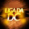 Stream & download Liga da Dc 001 (feat. Mc Ayalla, Mc Vitin Da Igrejinha, VK & MC LORIN DA ZL)