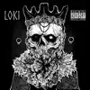 LOKI (feat. Twisted Insane) - Single album lyrics, reviews, download