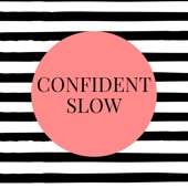 Confident Slow (Remix) artwork
