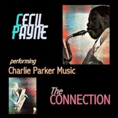 Cecil Payne Performing Charlie Parker Music / The Connection artwork
