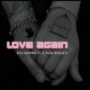 Love Again - Single (feat. K-dilak Mesaje a) - Single