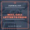 Mail Call(Letter To Fresh) - Jurnalist lyrics