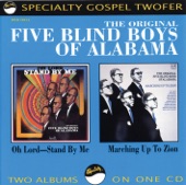 The Original Five Blind Boys Of Alabama - Oh Lord - Stand By Me
