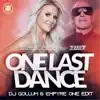 Stream & download One Last Dance (feat. Trans-X) [DJ Gollum & Empyre One Edit] - Single