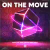 Stream & download On the Move - Single