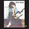 Billy Squier - Don't Say No (Remastered)  artwork