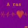 A ras - Single album lyrics, reviews, download