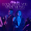 Look What You Made Me Do (feat. Vince Harder) - Single