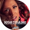 Noćas Tvoja Sam (feat. Milena Ceranic & Sha) - Single