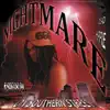 Nightmare On Southern Street album lyrics, reviews, download