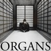 Organs