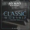 Classic Worship on Piano (Volume 2) [Instrumental] album lyrics, reviews, download