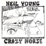 Neil Young & Crazy Horse - Don't Cry No Tears