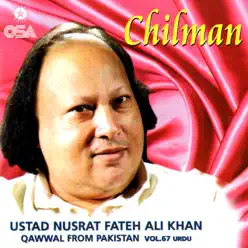 Chilman, Vol. 67 - Nusrat Fateh Ali Khan Chilman, Vol. 67 - Nusrat Fateh Ali Khan