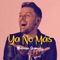 Ya No Más - Mariano Bermudez lyrics