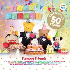 Famous Friends: Celebrating 50 Years of Play School by Play School album reviews, ratings, credits