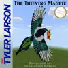 The Thieving Magpie (Arcade Version) - Single album lyrics, reviews, download