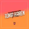 Stream & download Toma Karen Toma - Single