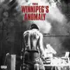 Winnipegs Anomaly album lyrics, reviews, download