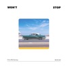 Won't Stop - Single