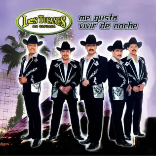 descargar álbum Download Los Tucanes De Tijuana - Me Gusta Vivir De Noche album