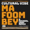 Ma Foom Bey (Michael Gray Remix) - Single