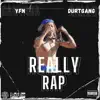 Reallyrap (feat. DurtGangRallo) - Single album lyrics, reviews, download