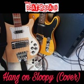 The Beatersband - Hang on Sloopy (Cover)