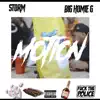 Motion (feat. Big Homiie G) - Single album lyrics, reviews, download