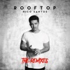 Rooftop (The Remixes) - EP