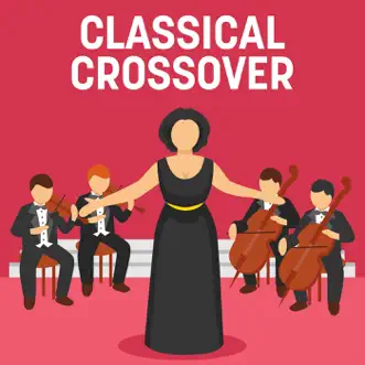 Classical Crossover by Various Artists album reviews, ratings, credits