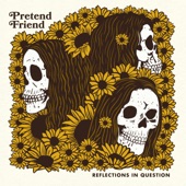 Pretend Friend - I Can't Wait to See You