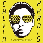 Calvin Harris - Acceptable In the 80's